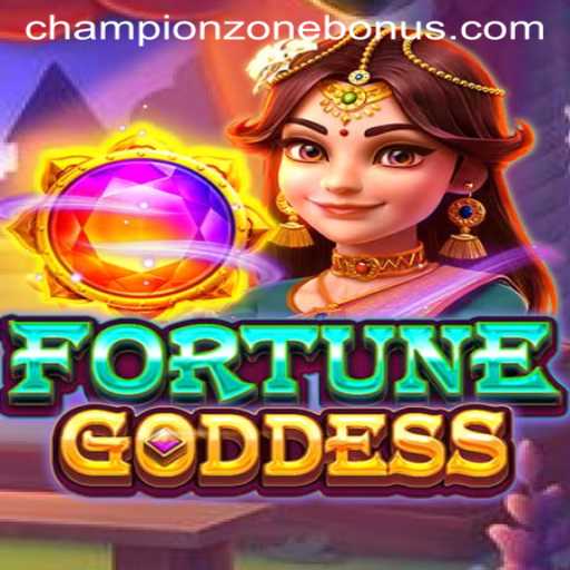 FORTUNEGODDESS: Enter the Enchanting Champion Zone