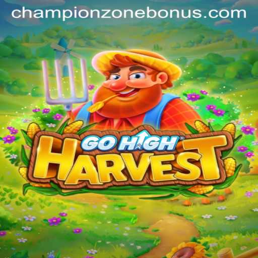Unveiling the Thrilling World of GoHighHarvest: Embark on Your Journey in the ChampionZone