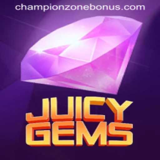 Exploring JuicyGems: Dive into the ChampionZone