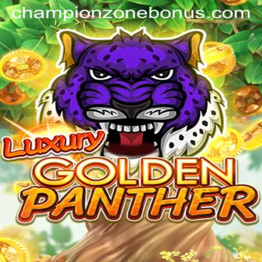 Exploring the World of LUXURYGOLDENPANTHER: A Journey into the Championzone