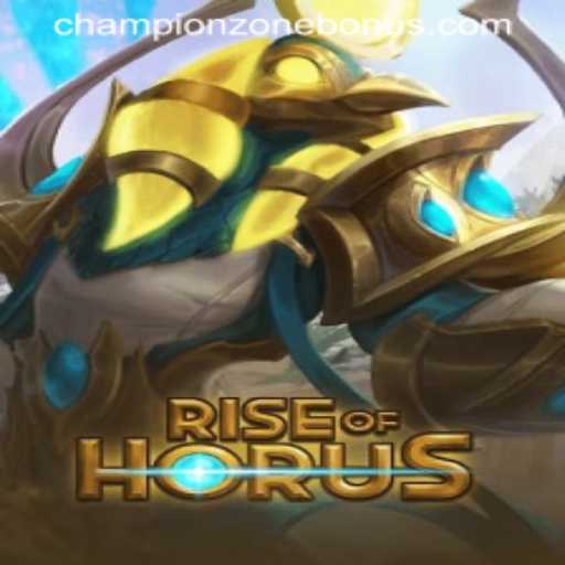 Rise of Horus: The Epic Journey into the Champion Zone