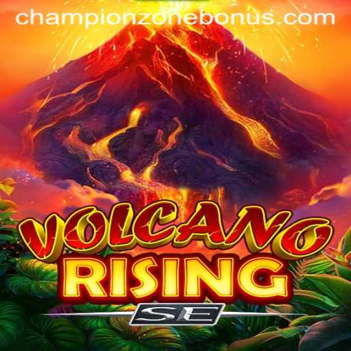 VolcanoRisingSE: Exploring the Thrilling World of ChampionZone